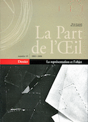 Part de l'oeil n° 19 - la representation et l'objet (La)